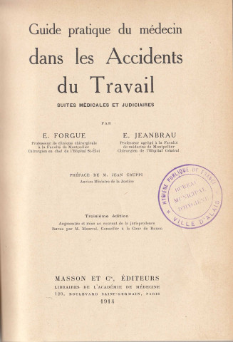 « Guide pratique du médecin dans les accidents du travail » par E. Forgue et E. Jeanbrau
