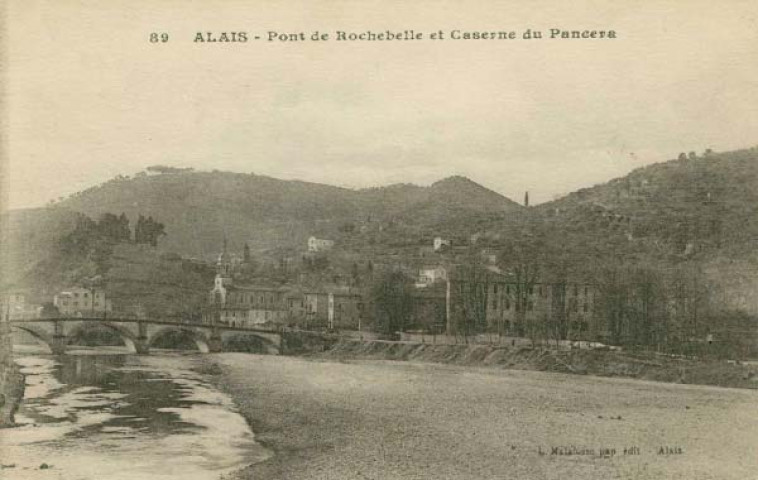 Pont de Rochebelle et caserne du Panséra