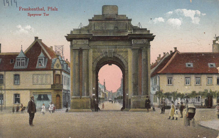 Frankenthal. La porte de Spire. Carte postale envoyée par Aimé Roudil à sa mère, son frère et sa soeur