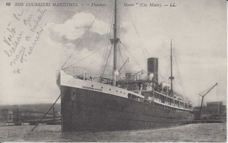 " Nos courriers maritimes. Théodore Mante ". Carte postale envoyée par Alfred Delpuech, de retour à Salonique, à ses parents
